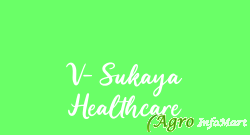 V- Sukaya Healthcare jaipur india
