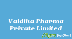 Vaidika Pharma Private Limited pune india