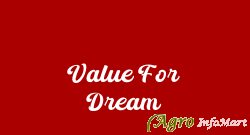 Value For Dream bangalore india