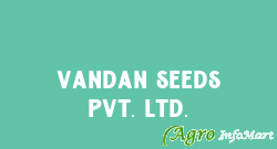 Vandan Seeds Pvt. Ltd.