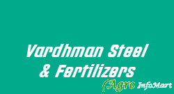 Vardhman Steel & Fertilizers rajnandgaon india