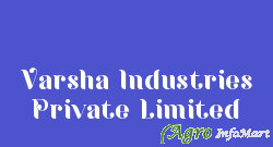 Varsha Industries Private Limited junagadh india