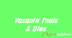 Vasanth Tools & Dies chennai india