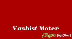Vashist Moter bahadurgarh india