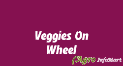 Veggies On Wheel