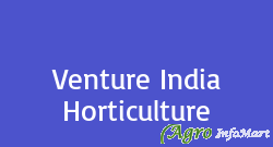 Venture India Horticulture indore india