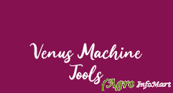 Venus Machine Tools