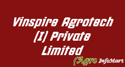 Vinspire Agrotech (I) Private Limited ahmedabad india