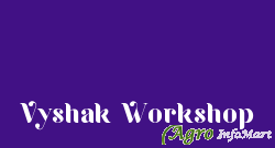 Vyshak Workshop