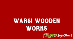 Warsi Wooden Works mumbai india