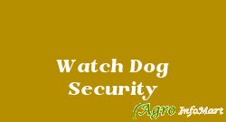 Watch Dog Security