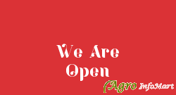 We Are Open delhi india