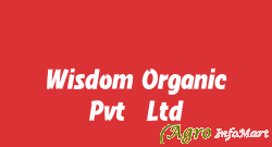 Wisdom Organic Pvt. Ltd. surat india