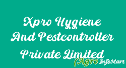 Xpro Hygiene And Pestcontroller Private Limited pune india