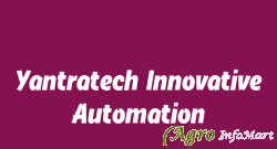 Yantratech Innovative Automation belgaum india