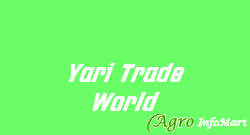Yari Trade World ahmedabad india