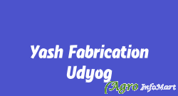 Yash Fabrication Udyog vidisha india