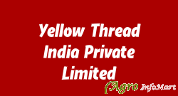Yellow Thread India Private Limited hyderabad india