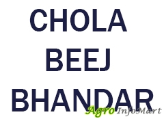 CHOLA BEEJ BHANDAR