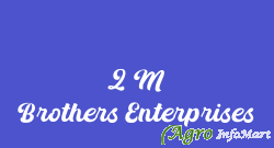2 M Brothers Enterprises hubli india