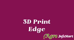 3D Print Edge rajkot india