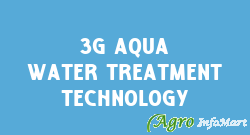 3G Aqua Water Treatment Technology