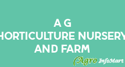 A G horticulture nursery and farm