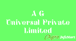 A G Universal Private Limited delhi india
