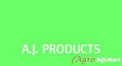 A.J. PRODUCTS