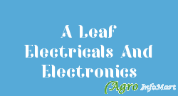 A Leaf Electricals And Electronics