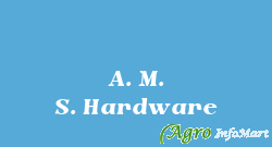 A. M. S. Hardware bangalore india