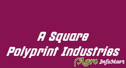 A Square Polyprint Industries