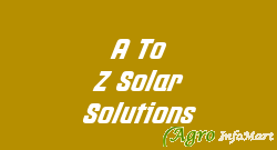 A To Z Solar Solutions