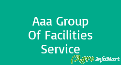 Aaa Group Of Facilities Service