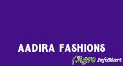 Aadira Fashions
