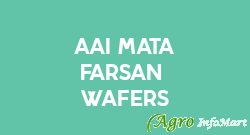Aai Mata Farsan & Wafers