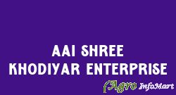 Aai Shree Khodiyar Enterprise rajkot india
