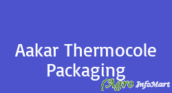 Aakar Thermocole Packaging ahmedabad india