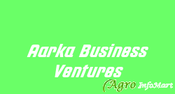 Aarka Business Ventures