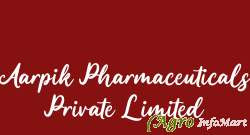 Aarpik Pharmaceuticals Private Limited ahmedabad india