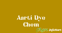 Aarti Dye Chem