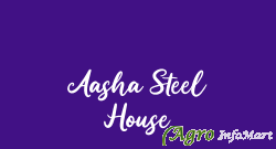 Aasha Steel House