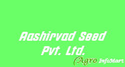 Aashirvad Seed Pvt. Ltd.