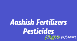 Aashish Fertilizers Pesticides