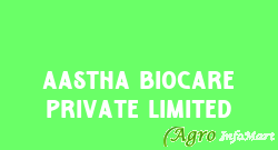 Aastha Biocare Private Limited jalna india