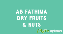 AB FATHIMA DRY FRUITS & NUTS