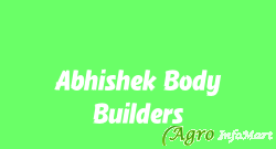 Abhishek Body Builders