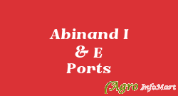 Abinand I & E Ports