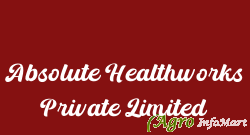 Absolute Healthworks Private Limited
