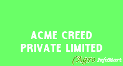 Acme Creed Private Limited